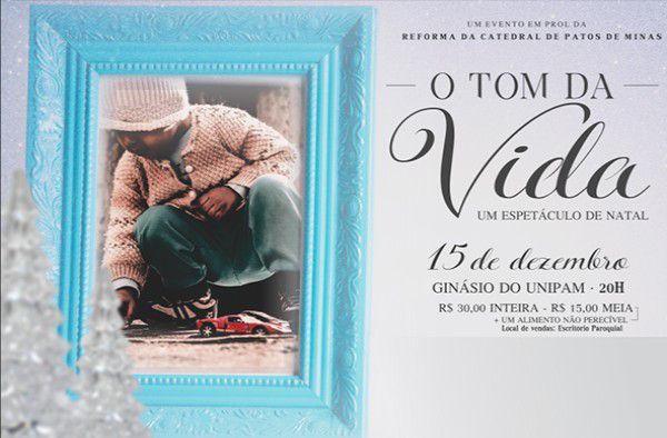 O Tom da Vida - Um Espetáculo de Natal