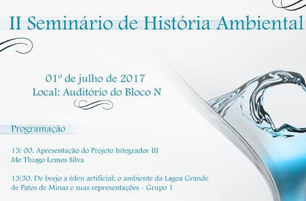 Seminário de História Ambiental será promovido no UNIPAM