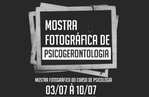 Mostra Fotográfica de Psicogerontologia é realizada no UNIPAM