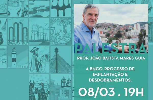 Cursos de História e Pedagogia promovem palestra sobre Base Nacional Comum Curricular 