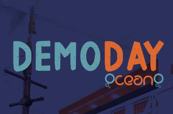 oCEANo promove Demoday