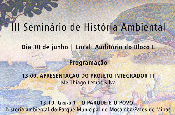 III Seminário de História Ambiental será realizado no UNIPAM