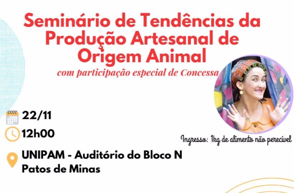 Seminário de Tendências da Produção Artesanal de Origem Animal será realizado no UNIPAM