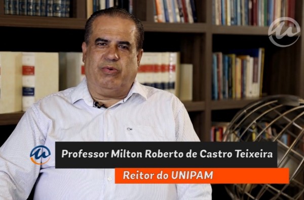 Mensagem do nosso Reitor, professor Milton Roberto de Castro Teixeira