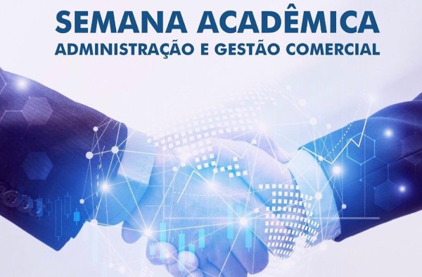 UNIPAM promoverá Semana Acadêmica dos cursos de Administração e de Gestão Comercial