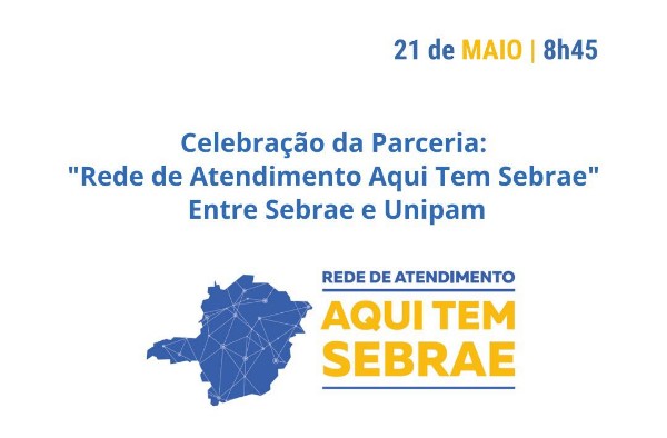 UNIPAM e Sebrae Minas fecham parceria para ampliação da Rede de Atendimento