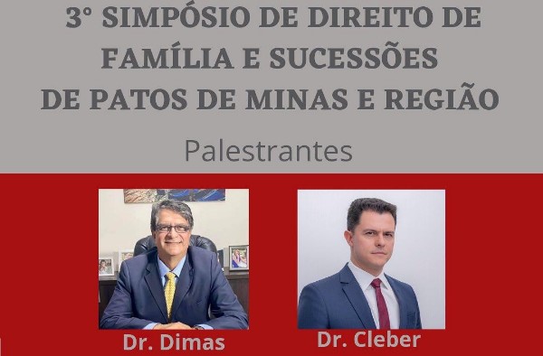 “3º Simpósio de Direito de Família e Sucessões de Patos de Minas e Região” será promovido no UNIPAM