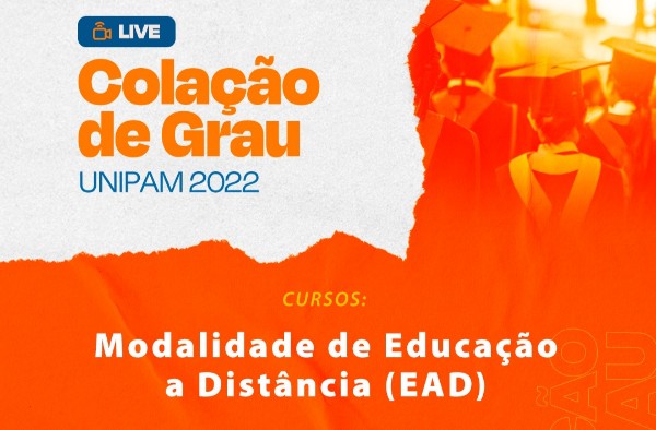 UNIPAM divulga a data da colação de grau dos formandos 2022 dos cursos da modalidade EaD 