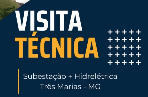 Curso de Engenharia Elétrica realiza visita técnica à subestação e à Usina Hidrelétrica de Três Marias