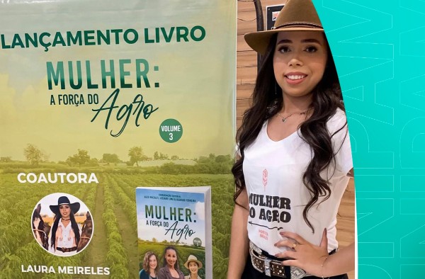 Ex-aluna de Direito é coautora do livro “Mulher: A Força do Agro”