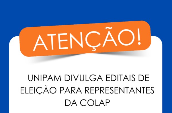 UNIPAM divulga editais de eleição para representantes da COLAP