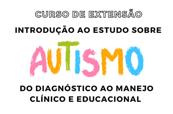 Introdução ao Estudo sobre o Autismo é tema de curso no UNIPAM